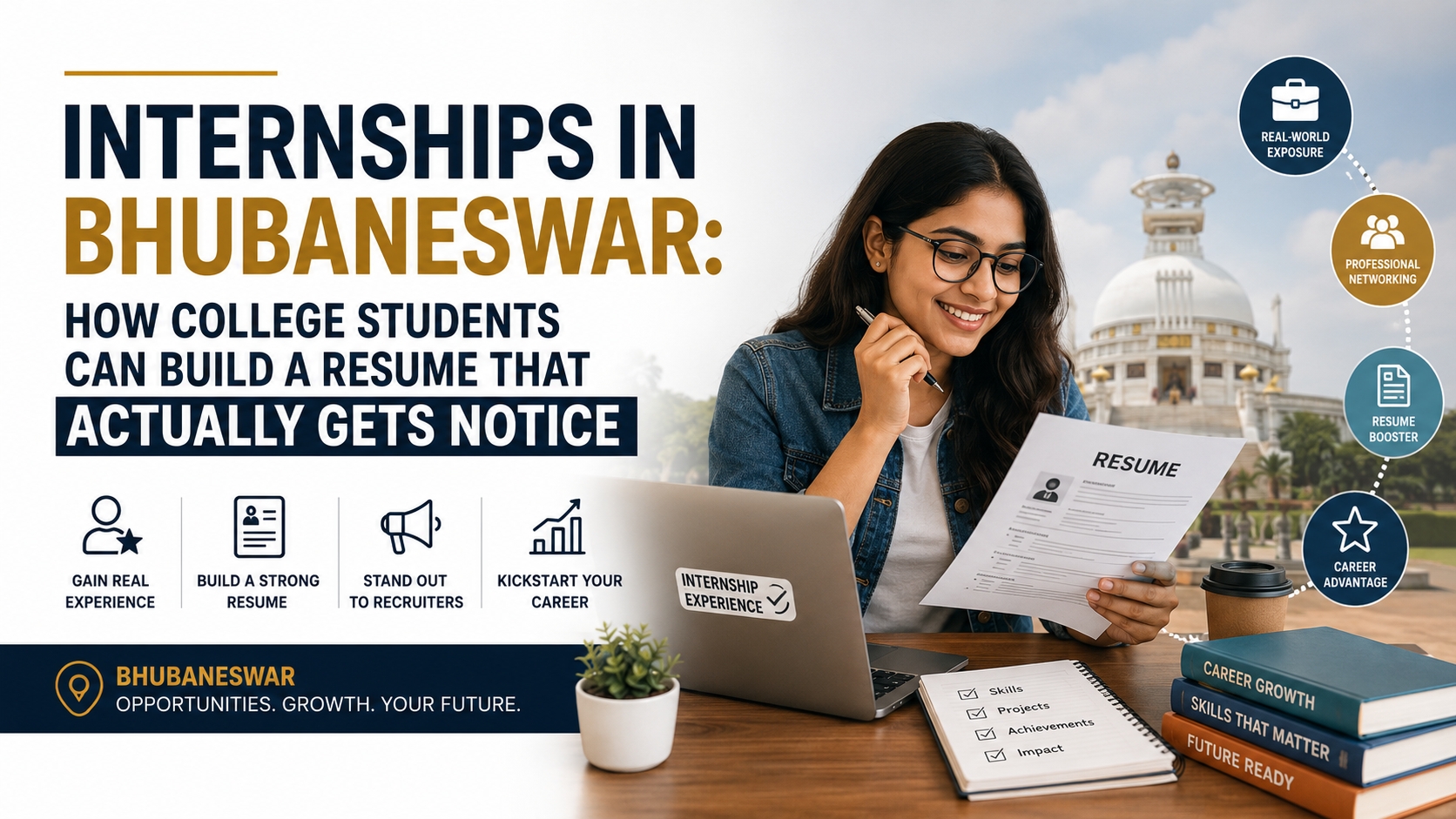 Internships in Bhubaneswar: How College Students Can Build a Resume That Actually Gets Noticed